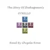 Ghizela Rowe - Shakespeare - Othello