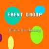 Erent Group - Didia Do Amang - Single